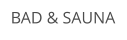 BAD & SAUNA