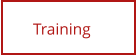 Training